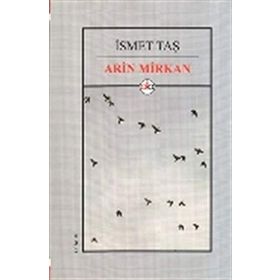 Arin Mirkan - İsmet Taş