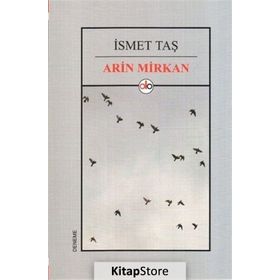 Arin Mirkan - İsmet Taş