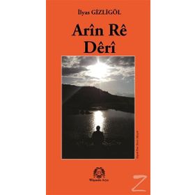 Arin Re Deri - İlyas Gizligöl