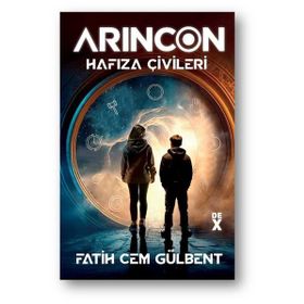 Arincon 1 - Hafıza Çivileri - Fatih Cem Gülbent