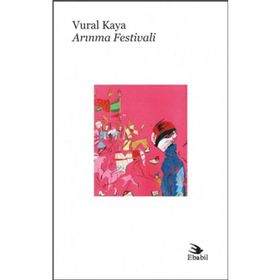 Arınma Festivali - Vural Kaya