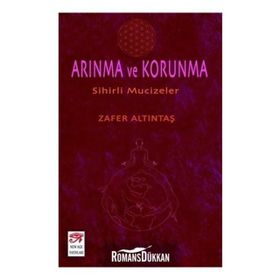 Arınma Ve Korunma - Zafer Altıntaş