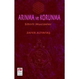 Arınma Ve Korunma - Zafer Altıntaş