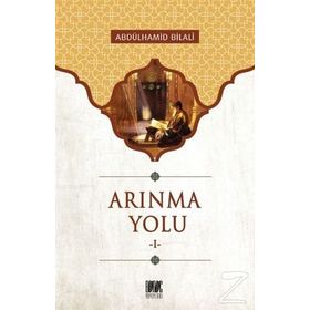 ARINMA YOLU I - ABDÜLHAMİD BILALI