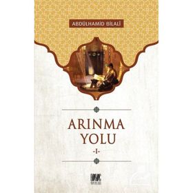 ARINMA YOLU I - ABDÜLHAMİD BILALI