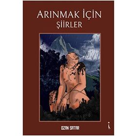 Arınmak İçin Şiirler - Ozan Satar