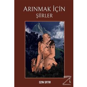 Arınmak İçin Şiirler - Ozan Satar