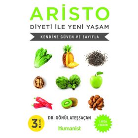 Aristo Diyeti ile Yeni Yaşam - Gönül Ateşsaçan