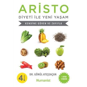 Aristo Diyeti ile Yeni Yaşam - Gönül Ateşsaçan