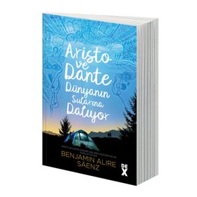 Aristo ve Dante Dünyanın Sularına Dalıyor - Benjamin Alire Saenz