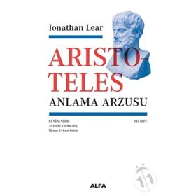 Aristoteles - Anlama Arzusu - Jonathan Lear