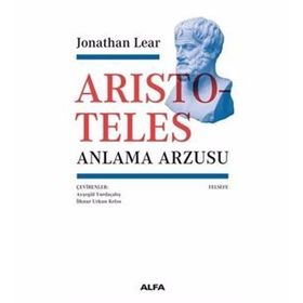 Aristoteles - Anlama Arzusu - Jonathan Lear