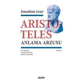 Aristoteles - Anlama Arzusu - Jonathan Lear