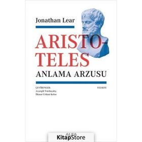 Aristoteles - Anlama Arzusu - Jonathan Lear