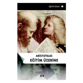 ARISTOTELES EĞITIM ÜZERINE - GENEL