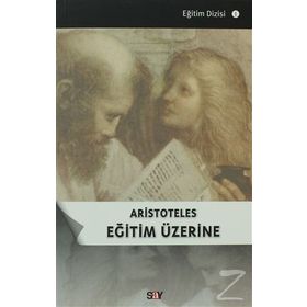 ARISTOTELES EĞITIM ÜZERINE - GENEL