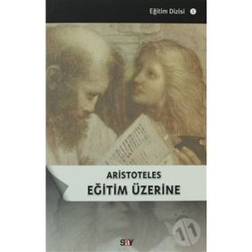 ARISTOTELES EĞITIM ÜZERINE - GENEL
