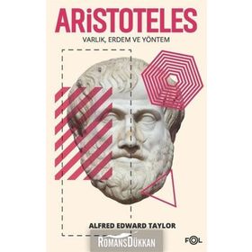 Aristoteles - Varlık Erdem Ve Yöntem - Kolektif