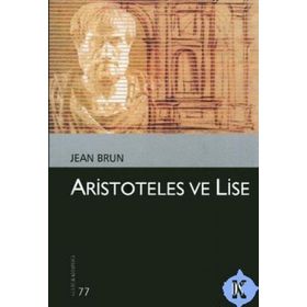 ARISTOTELES VE LISE - JEAN BRUN