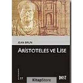 ARISTOTELES VE LISE - JEAN BRUN