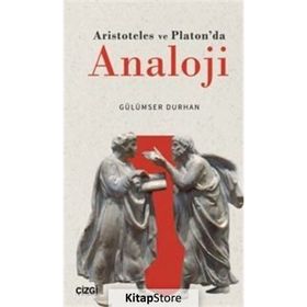 Aristoteles ve Platon'da Analoji - Gülümser Durhan