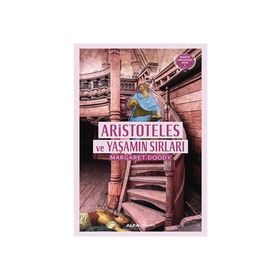 Aristoteles ve Yaşamın Sırları - Margaret Doody