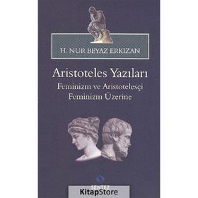 ARISTOTELES YAZILARI -METAFIZIK YA DA "İLK FELSEFE" ÜZERİNE - HATICE NUR ERKIZAN (ISBN:9786055790318)