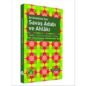 Aristoteles’ten Savaş Adabı ve Ahlakı - Kollektif Heyet-Kurul-Komisyon