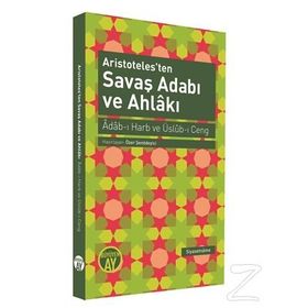 Aristoteles’ten Savaş Adabı ve Ahlakı - Kollektif Heyet-Kurul-Komisyon