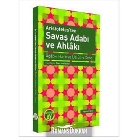 Aristoteles’ten Savaş Adabı ve Ahlakı - Kollektif Heyet-Kurul-Komisyon
