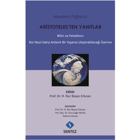Aristoteles’ten Yanıtlar - massimo pigliucci massimo pigliucci