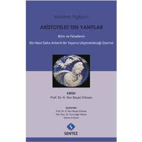 Aristoteles’ten Yanıtlar - massimo pigliucci massimo pigliucci