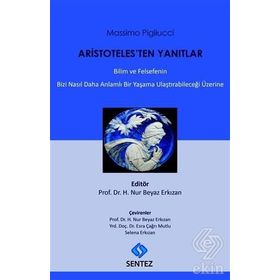 Aristoteles’ten Yanıtlar - massimo pigliucci massimo pigliucci