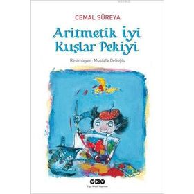 Aritmetik İyi Kuşlar Pekiyi - Cemal Süreyya