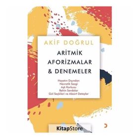 Aritmik Aforizmalar ve Denemeler - Akif Doğrul