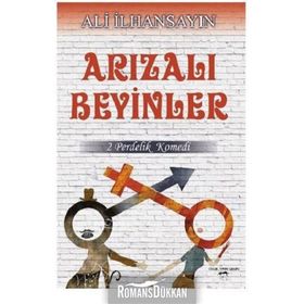 Arızalı Beyinler - Ali İlhansayın