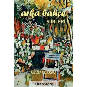 Arka Bahçe Şiirleri - Nevzat Özkan
