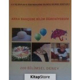 Arka Bahçede Bilim Öğreniyorum - 200 Bilimsel Deney - Kenan Okan