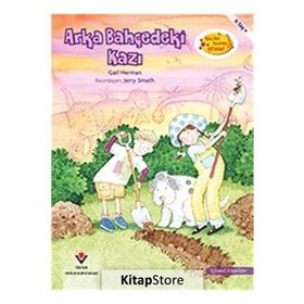 Arka Bahçedeki Kazı - Bilim Bunu Çözer - Gail Herman