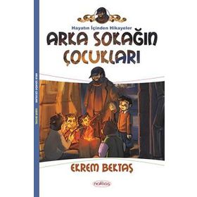 ARKA SOKAĞIN ÇOCUKLARI - EKREM BEKTAŞ