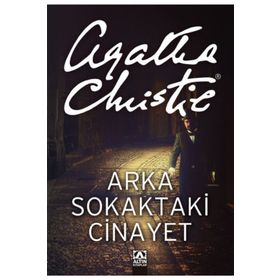 ARKA SOKAKTAKI CINAYET - AGATHA CHRISTIE