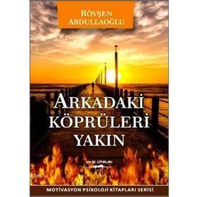 Arkadaki Köprüleri Yakın - Rövşen Abdullaoğlu