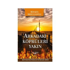 Arkadaki Köprüleri Yakın - Rövşen Abdullaoğlu