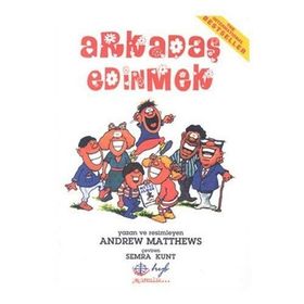 ARKADAŞ EDINMEK - ANDREW MATTHEWS