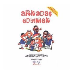 ARKADAŞ EDINMEK - ANDREW MATTHEWS