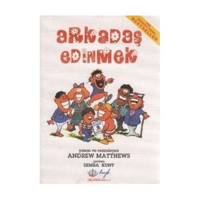 ARKADAŞ EDINMEK - ANDREW MATTHEWS
