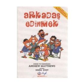 ARKADAŞ EDINMEK - ANDREW MATTHEWS