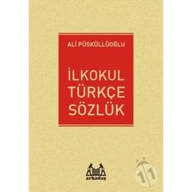 Arkadaş İlkokul Türkçe Sözlük - Ali Püsküllüoğlu