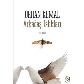ARKADAŞ ISLIKLARI - ORHAN KEMAL (ISBN:9789752894587)