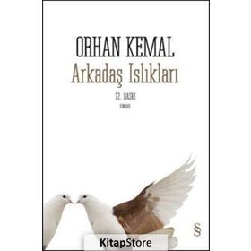 ARKADAŞ ISLIKLARI - ORHAN KEMAL